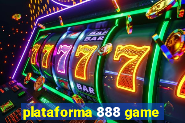 plataforma 888 game